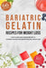Bariatric Gelatin Recipes for Weight Loss: 66 Low-Calorie, High-Protein Recipes with a 30-Day Plan to Control Cravings and Support Natural Weight Loss by Gladys V. Asproth