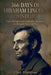 366 Days Of Abraham Lincoln Wisdom: Daily Meditations On Leadership, Resilience, And Integrity For A Full Year by Clark Wishstone