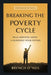 Breaking The Poverty Cycle by Brynch O'Neil