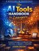 The AI Tools Handbook for Lawyers: Practical AI Strategies to Cut Research Time, Draft Faster, and Outwork Your Competition by John Deon