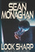 Look Sharp by Sean Monaghan