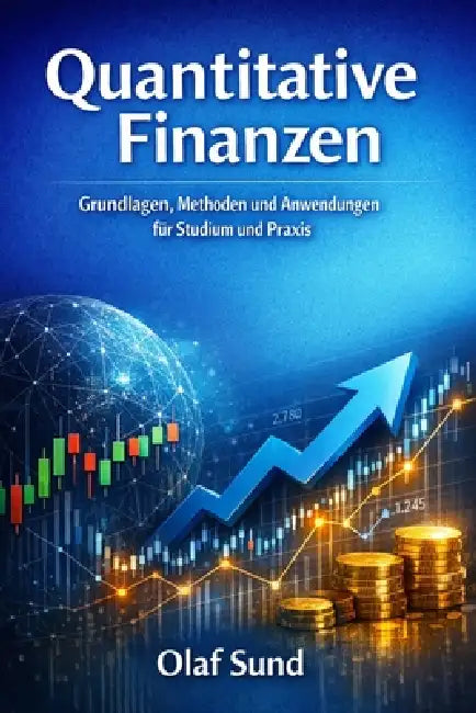 Quantitative Finanzen Lehrbuch Band 2