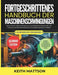 Fortgeschrittenes Handbuch der Maschinenschwingungen: Rotordynamik, Signalverarbeitung, strukturelle Resonanzkontrolle und vorausschauende Instandhalt by Keith Mattson