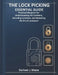 The Lock Picking Essential Guide: Practical Blueprint for Understanding Pin Tumblers, Decoding Cylinders, and Mastering the Art of Locksport by Durham J. Shane