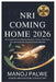NRI Coming Home 2026 updated on 15-Apr-2026: The Complete Reverse Migration Playbook - Finance, Real Estate, Tax, City Comparison, Careers & Family Se by Manoj Palwe