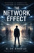 The Network Effect: The Silent Authority Saga by Giuseppe de Angelo