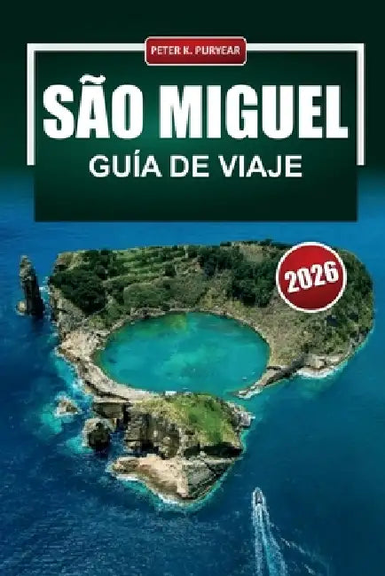 São Miguel Guía De Viaje 2026