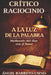 Crítico Raciocinio: A la luz de la palabra by Vermar Ediciones, Ángel Barreto Usino