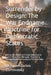 Surrender by Design: The War Endgame Doctrine for Democratic States: Democratic States don't Lose Wars Due to Lack of Means to inflict pain. They Fail by Israel Carlos Lomovasky