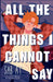 All the Things I Cannot Say: Exclusive Annotated Edition by Sab Ay