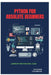 Python for Absolute Beginners: Learn by Writing Real Code by Raymond Colebrook