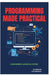Programming Made Practical: A Beginner's Learning System by Raymond Colebrook