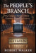 The People's Branch: Why Congress Needs a Third Chamber Chosen by Lottery by Robert Walker