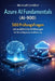 Microsoft Certified Azure AI Fundamentals (AI-900): 500 PrüfungsFrage n mit ausführlichen Erklärungen für Ihre erfolgreiche Zertifizierung by Lukas Hartmann