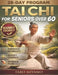 Tai Chi for Seniors Over 60: The Ultimate Guide to Boosting Balance, Flexibility, Strength, and Mental Clarity with Gentle, Low-Impact Exercises for H by Taro Miyamo