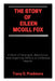 The Story of Eileen McGill Fox: A Path of Strength, Resilience, and Inspiring Others to Embrace Health by Tracy O. Predmore
