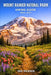 Mount Rainier National Park Hiking Guide 2026-2027: Expert Trail Navigation, Maps, Gear Advice, Itineraries and Cultural Insights for Every Hiker by Geo Rickson
