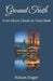 Ground Truth: From Silicon Clouds to Texas Steel by Ridvan Doger