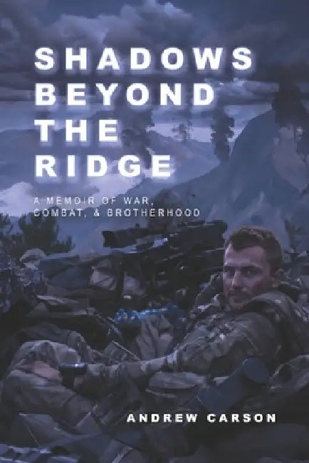 Shadows Beyond The Ridge by Andrew Carson