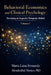 Behavioral Economics and Clinical Psychology: Developing an Integrative Therapeutic Method, Volume I by Maria Luisa Ferna Mendizabal Montes