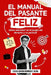 El manual del pasante feliz: Cómo sobrevivir en la jungla del derecho y no perecer by Edgar Adrian Rodriguez Reina