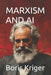 Marxism and AI by Boris Kriger