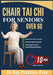 Chair Tai Chi For Seniors Over 60: 10-minute daily routines, balance improvement, joint pain relief, and fall prevention. by Sidney Hurlbutt