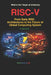 RISC-V From Early RISC Architectures to the Future of Global Computing System by Przemyslaw Bakowski