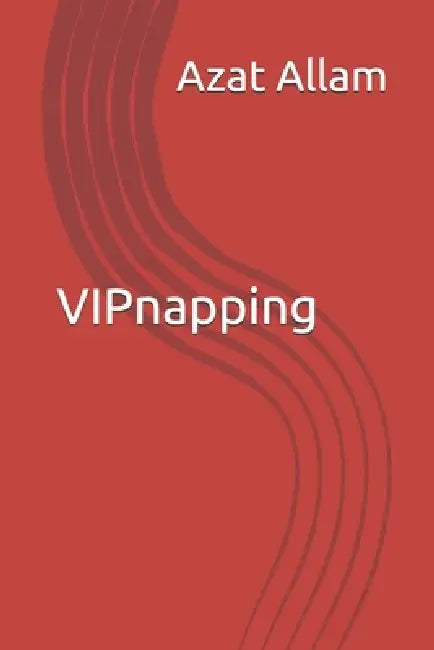 VIPnapping by Azat Allam