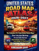 United States Road Map Atlas 2026-2027: The complete 50 states United States Map- Clear interstate Markings, Detailed State Highways, National Parks A by Abraham Grey
