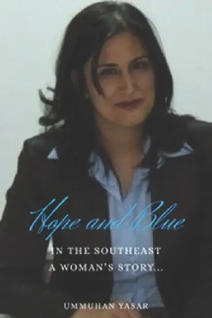 Hope and blue by Ummuhan Yasar