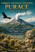 Parque Nacional Natural Puracé Hiking Guide 2026: The Complete Trekker's Companion to Colombia's Volcanic Páramo Trails, Wildlife, Condors & Cultural by Francis Jeremiah