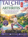 Tai CHI for Arthritis: The Complete Step-By-Step Guide for Seniors and Beginners with a 28-Day Program- Proven Movements to Relieve Pain, Reduce Infla by Wei Liang Chen