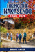 Hiking the Nakasendo Trail 2026: Walk Through Old Japan with Confidence - Step-by-Step Routes, Itineraries, Traditional Inns, Transport & Mistakes to by Mark I. Payan