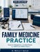 Family Medicine Practice: Diagnosis, Management, and Board Review for ABFM and USMLE Step 2 by Marcus F. Samuel