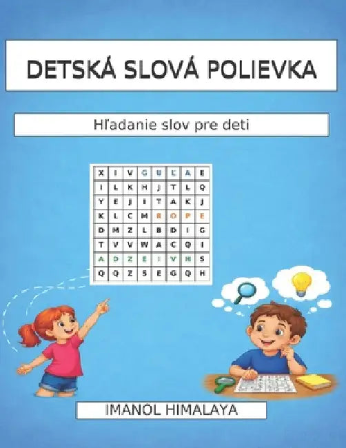 Detská Slová Polievka: Hľadanie slov pre deti by Imanol Himalaya