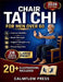 Chair Tai Chi for Men Over 60: Safe, seated Tai Chi techniques to improve mobility, boost strength, and support weight loss for men over 60, all while by Calmflow Press
