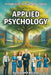 Introduction to Psychology: Applied Psychology by Elizabeth McLean