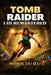 Tomb Raider I-III Remastered Guide Du Jeu: Le guide ultime, les solutions aux énigmes, les secrets, les stratégies de combat et les conseils pour vous by Gene D. Laird