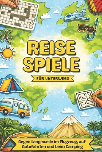 Reisespiele für unterwegs: Urlaubs Rätselbuch für Erwachsene - Gegen Langeweile im Flugzeug, auf Autofahrten und beim Camping. by David Kub Rätsel