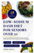 Low-Sodium DASH Diet for Seniors Over 50: Simple, Flavorful Recipes and a 28-Day Meal Plan to Support Healthy Blood Pressure, Boost Energy, and Promot by Pennie Greene