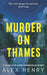 Murder on Thames: A Gripping Detective Mystery by Alex Henry
