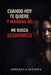 Cuando hoy te quiere y mañana no: Te busca, desaparece by Adriana Casanova