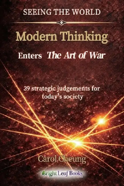 Modern Thinking Enters The Art of War by Aly Yip, Carol Cheung