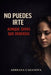 No puedes irte: Aunque sepas que deberías by Adriana Casanova