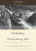 Orthodoxy & The Everlasting Man: Critical Edition with Thomistic apparatus and concordances with Aquinas, Newman, Tolkien, Dante, Lewis, Father Brown, by Eric de Leonardis, G. K. Chesterton