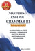 Mastering English Grammar B1: 30 Structured B1 / IELTS Grammar Lessons with Practice, Detailed Solutions & Clear Explanations by A. Lalioui