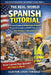 The Real-World Spanish Tutorial (Intermediate & Advanced Level): A Practical Guide to AMERICAN SPANISH for General Contractors and Skilled Trade Servi by Clayton Louis Turnage