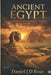 Ancient Egypt: a comprehensive journey through civilisation by Daniel J. D. Rose