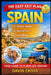 The Easy Exit Plan: SPAIN : How to Retire Better, Spend Less, and Live More in Spain by David Cross